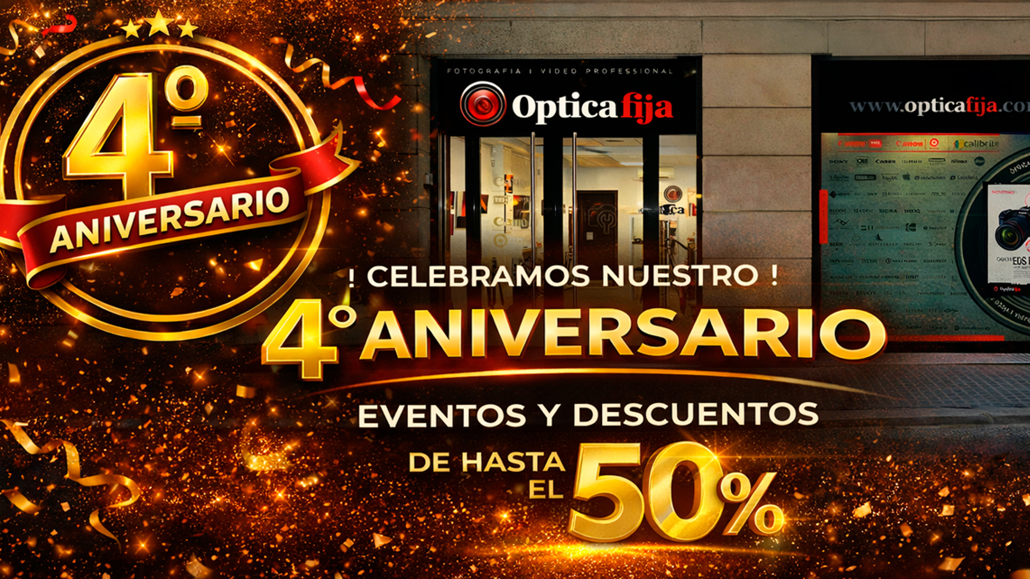 4º Aniversario Óptica Fija — Eventos especiales