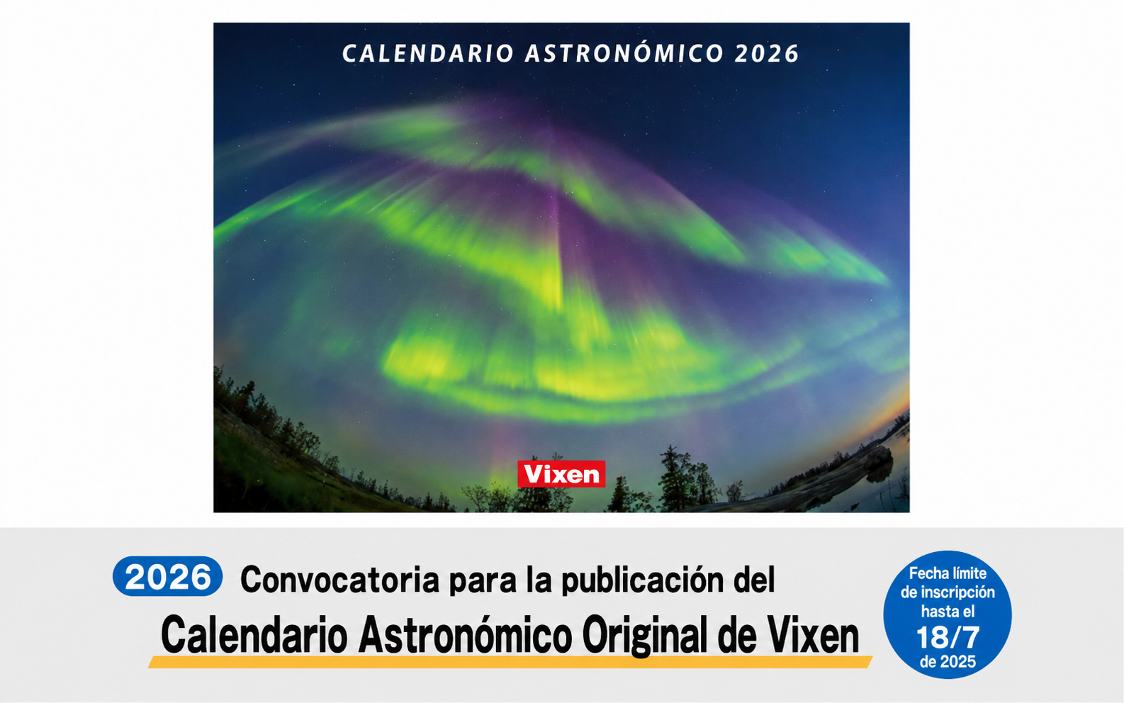 Actualmente estamos aceptando propuestas para la edición de 2027 del «Calendario Astronómico Original Vixen».